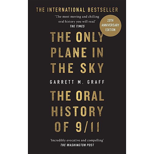 The Only Plane in the Sky, Garrett M. Graff