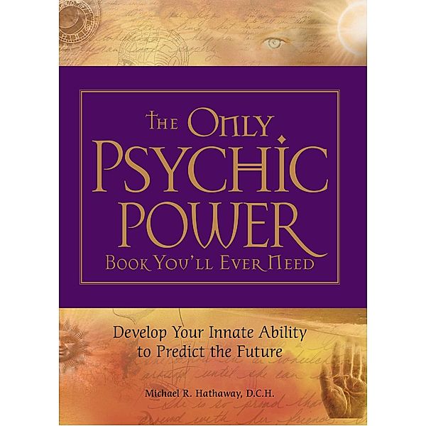 The Only Psychic Power Book You'll Ever Need, Michael R Hathaway