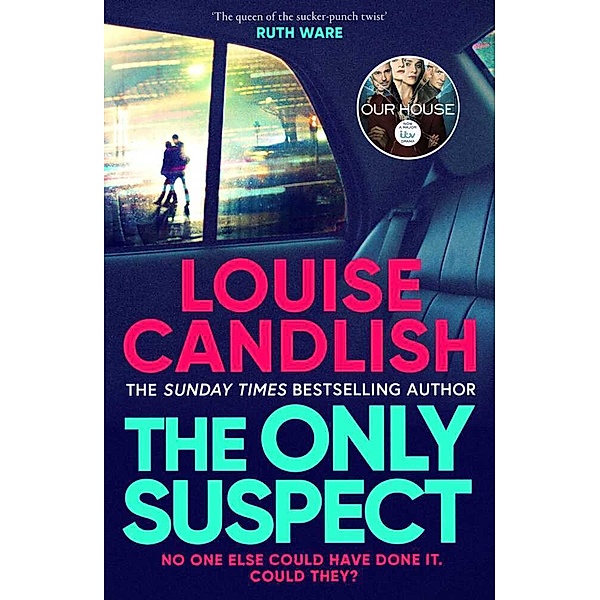 The Only Suspect, Louise Candlish