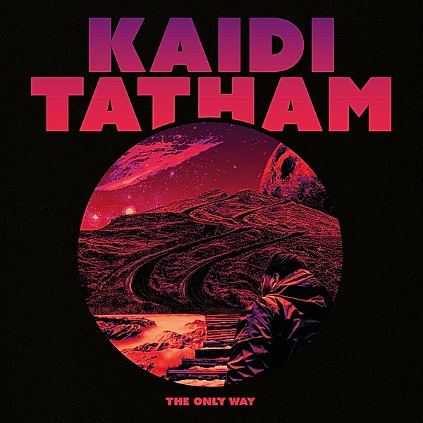 The Only Way (Vinyl), Kaidi Tatham