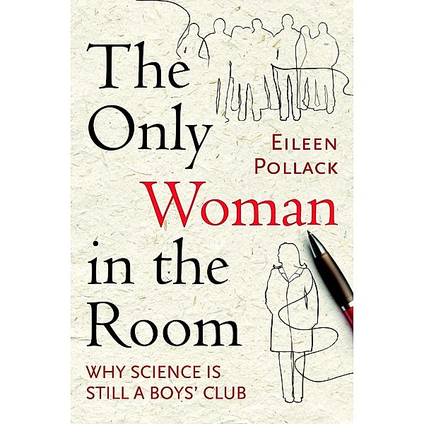 The Only Woman in the Room, Eileen Pollack