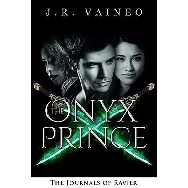 The Onyx Prince - Special Edition / The Journals of Ravier Bd.3, J. R. Vaineo