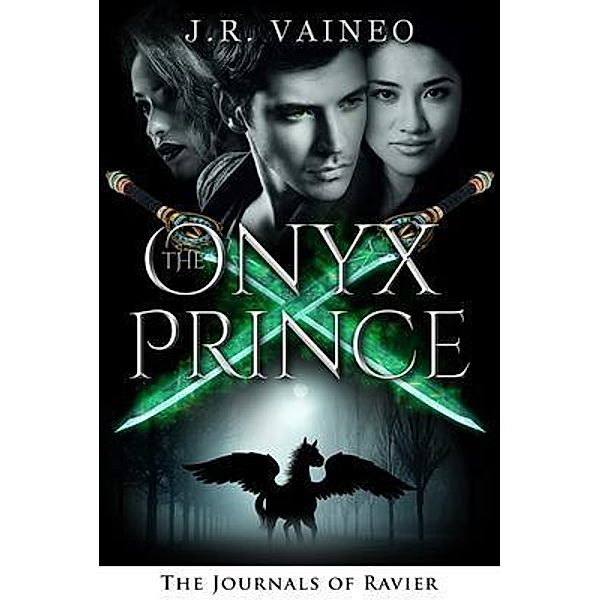 The Onyx Prince / The Journals of Ravier Bd.3, J. R. Vaineo