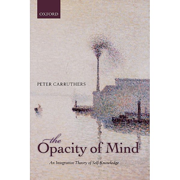 The Opacity of Mind, Peter Carruthers