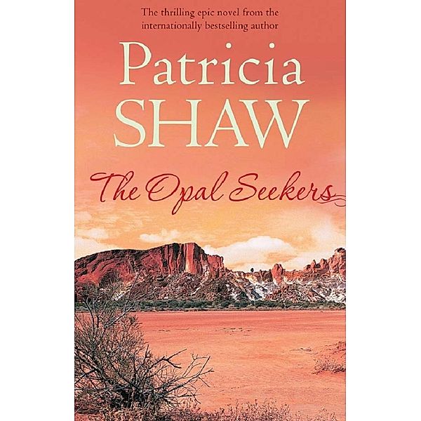 The Opal Seekers, Patricia Shaw