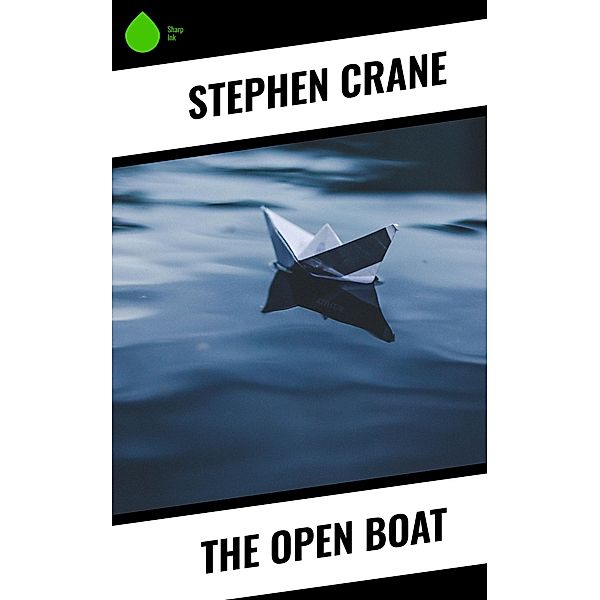 The Open Boat, Stephen Crane