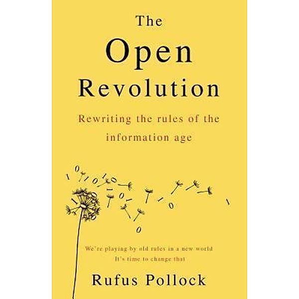 The Open Revolution, Rufus Pollock