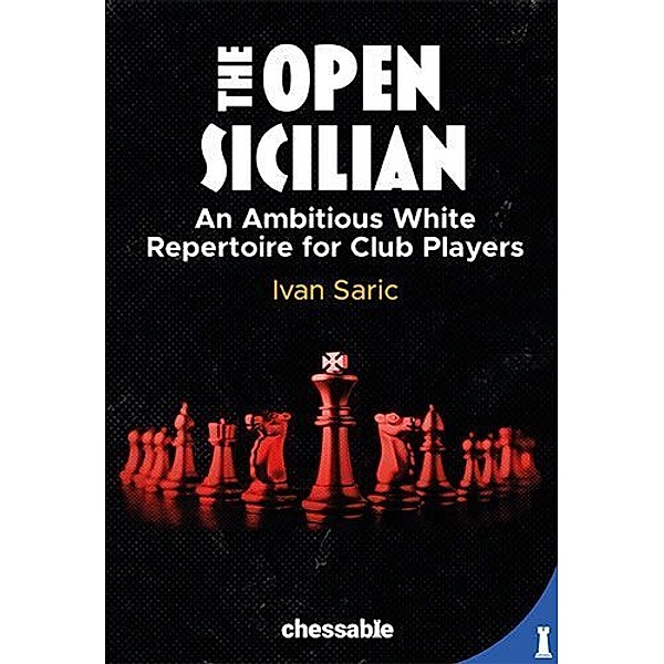 The Open Sicilian, Ivan Saric