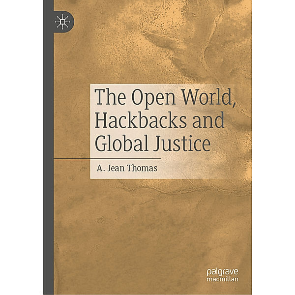 The Open World, Hackbacks and Global Justice, A. Jean Thomas