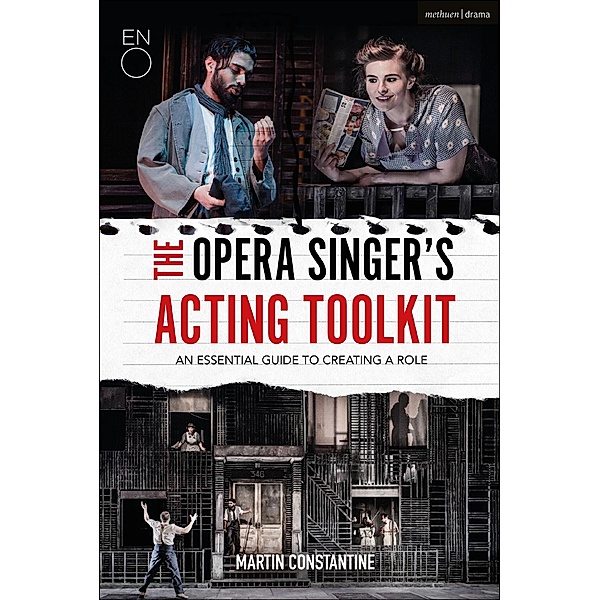 The Opera Singer's Acting Toolkit, Martin Constantine