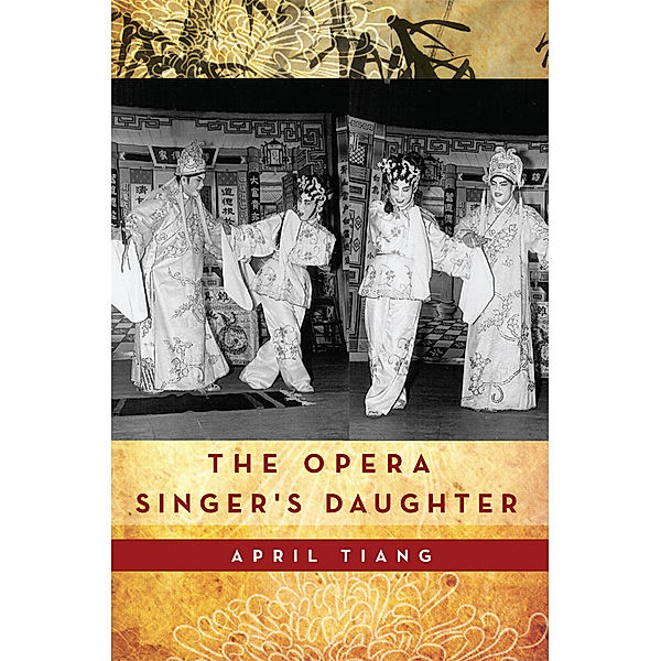 The Opera Singer's Daughter, April Tiang