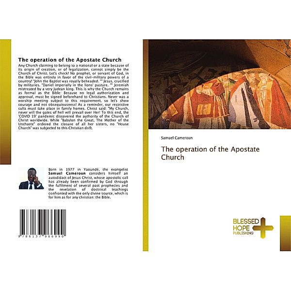 The operation of the Apostate Church, Samuel Cameroun