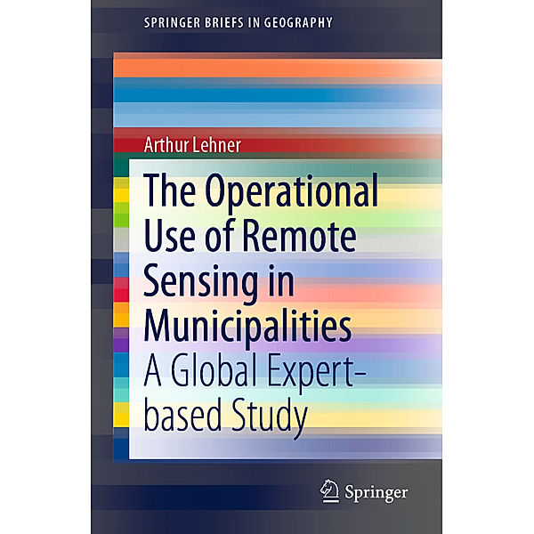 The Operational Use of Remote Sensing in Municipalities, Arthur Lehner