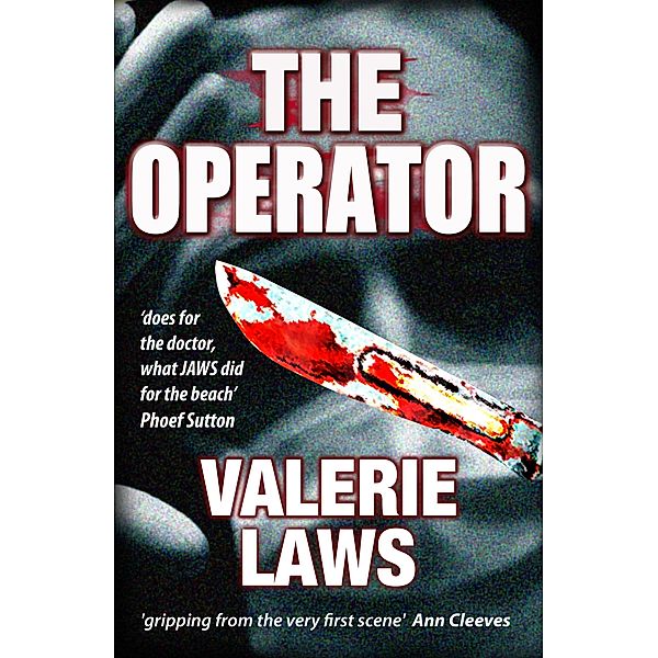 The Operator (Bruce and Bennett Crime Thriller 2), Valerie Laws