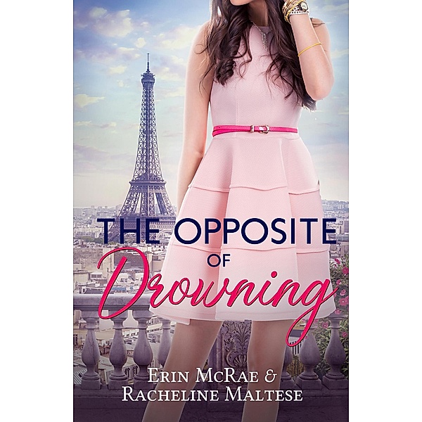 The Opposite of Drowning, Erin McRae, Racheline Maltese