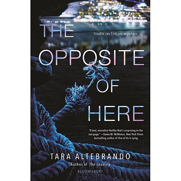The Opposite of Here, Tara Altebrando
