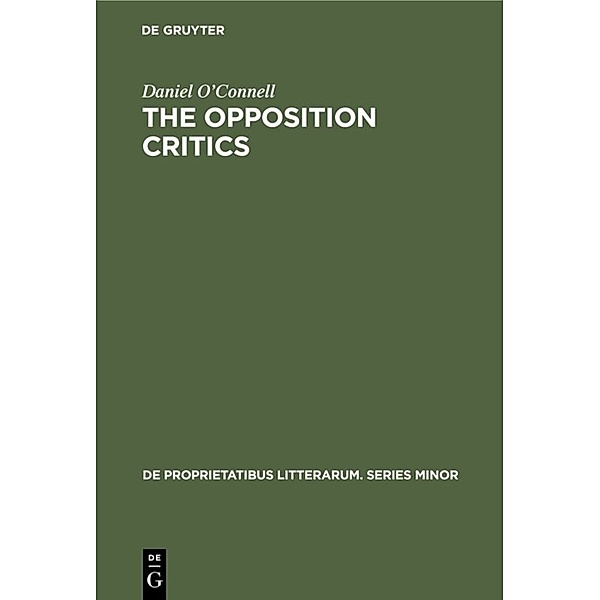 The opposition critics, Daniel O'Connell