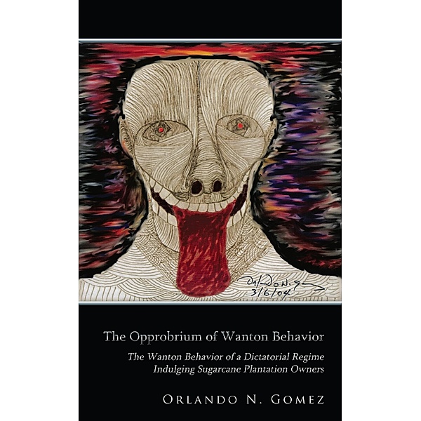 The Opprobrium of Wanton Behavior, Orlando N. Gomez