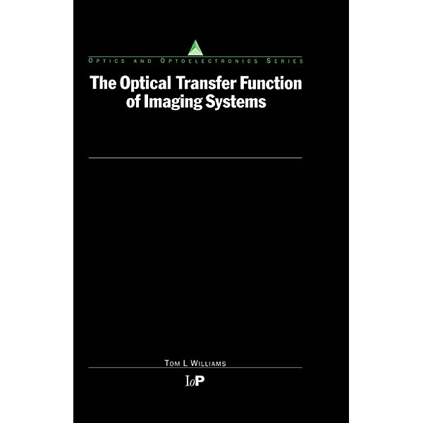 The Optical Transfer Function of Imaging Systems, Thomas Williams