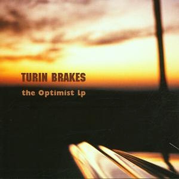 The Optimist, Turin Brakes