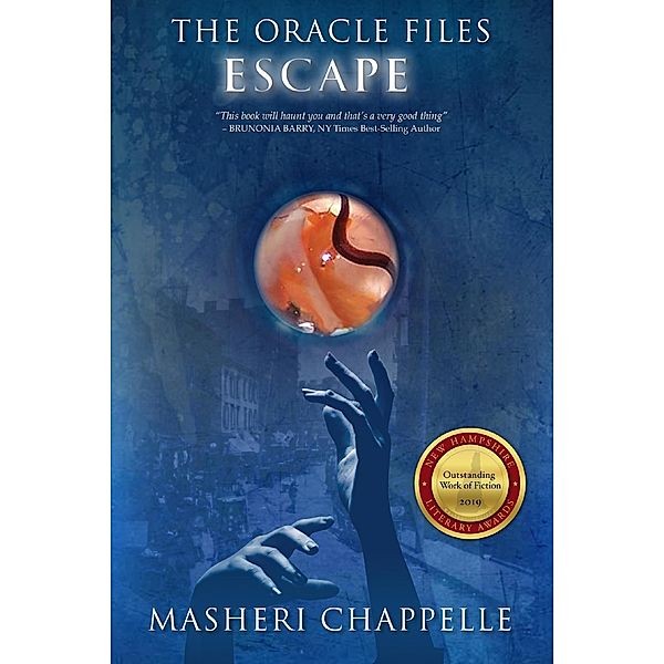 The Oracle Files: Escape / The Oracle Files, Masheri Chappelle