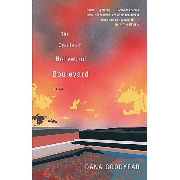 The Oracle of Hollywood Boulevard, Dana Goodyear