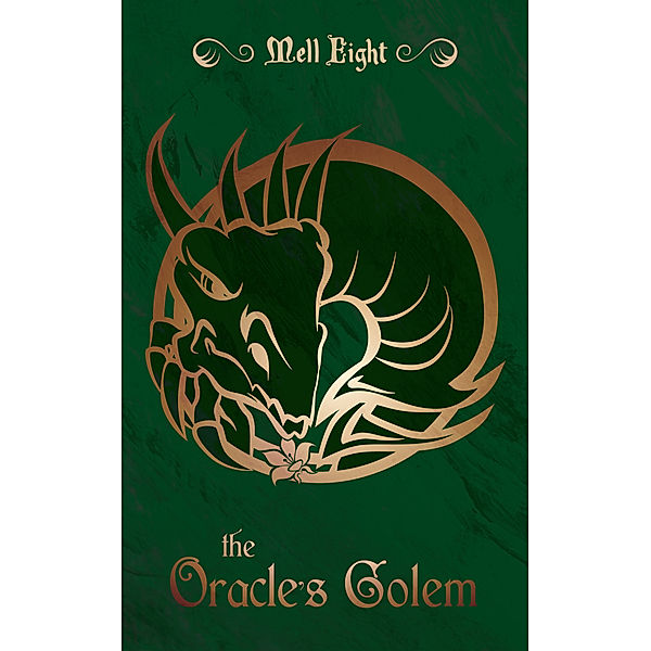 The Oracle: The Oracle's Golem, Mell Eight