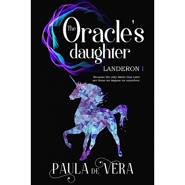 The Oracle's Daughter (Landeron I, #1) / Landeron I, Paula de Vera