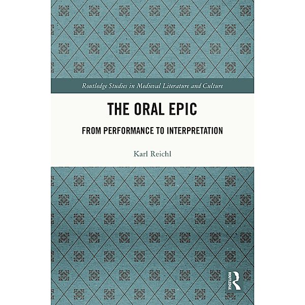 The Oral Epic, Karl Reichl