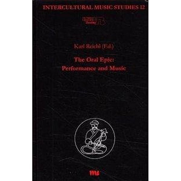 The Oral Epic: Performance and Music