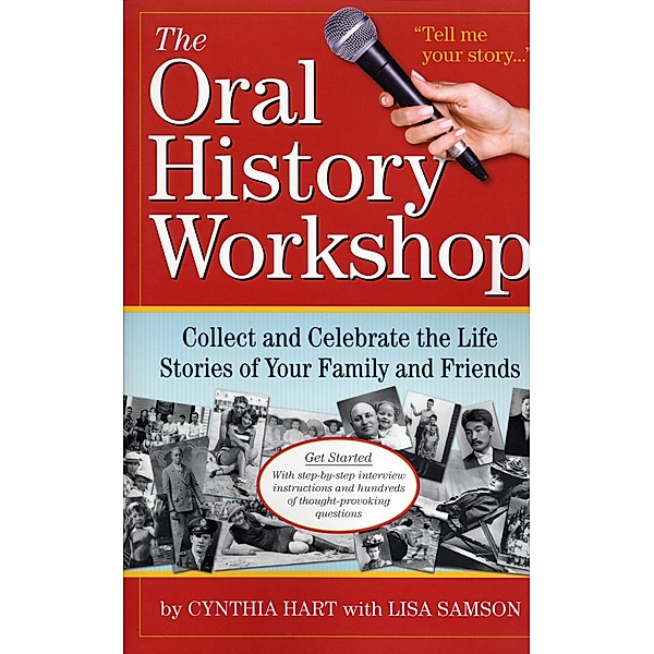 The Oral History Workshop, Cynthia Hart, Lisa Samson
