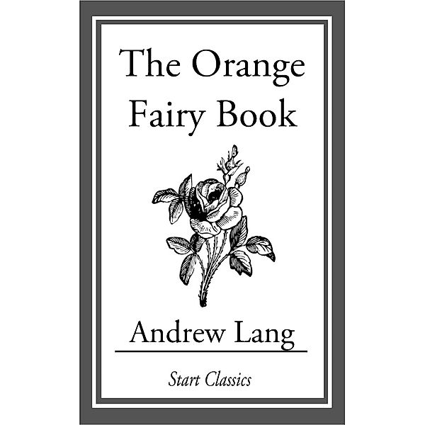 The Orange Fairy Book, Andrew Lang