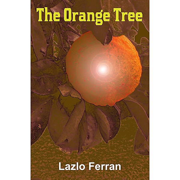 The Orange Tree, Lazlo Ferran