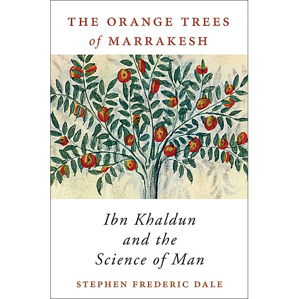 The Orange Trees of Marrakesh, Stephen Frederic Dale