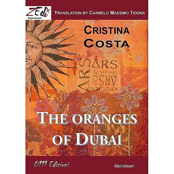 The oranges of Dubai, Cristina Costa