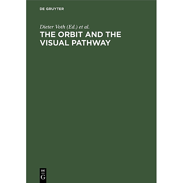 The Orbit and the Visual Pathway