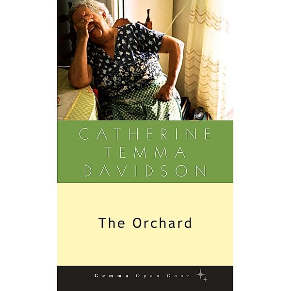 The Orchard / Gemma Open Door, Catherine Temma Davidson