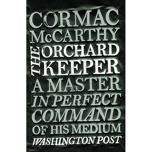 The Orchard Keeper, Cormac McCarthy