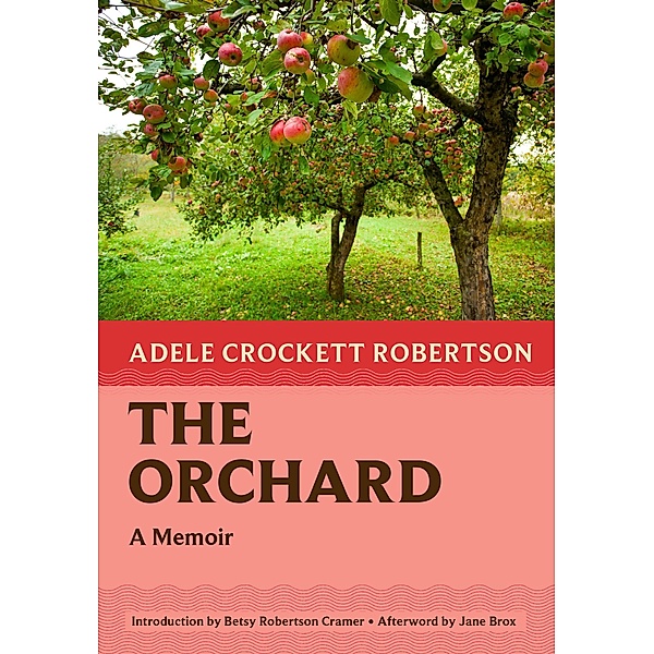 The Orchard / Nonpareil Books, Adele Crockett Robertson