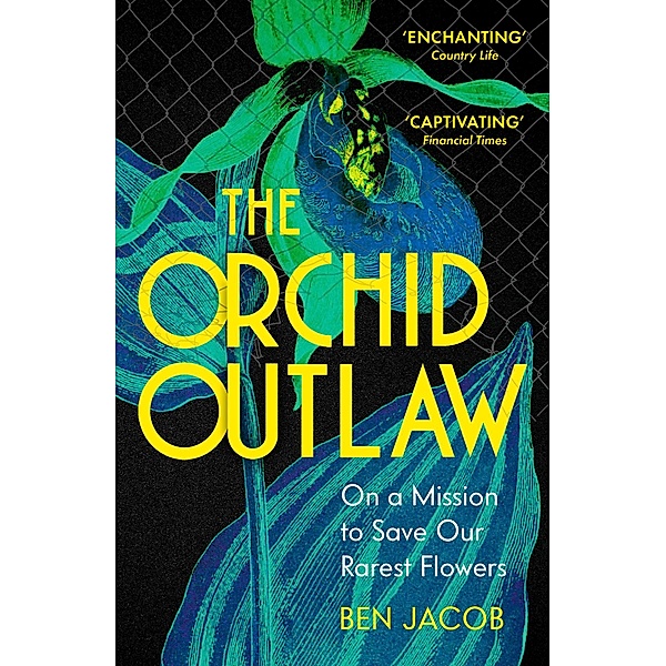 The Orchid Outlaw, Ben Jacob