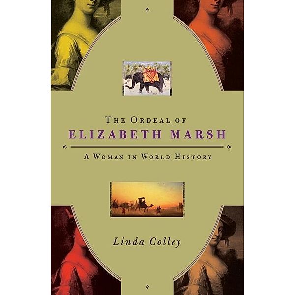 The Ordeal of Elizabeth Marsh, Linda Colley