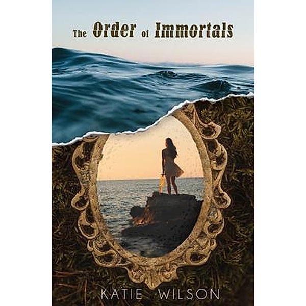 The Order of Immortals, Katie Wilson