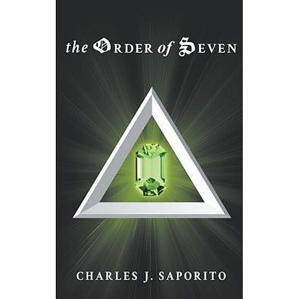 The Order of Seven / LitFire Publishing, Charles Saporito