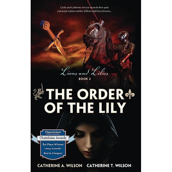 The Order of the Lily, Catherine A Wilson, Catherine T Wilson