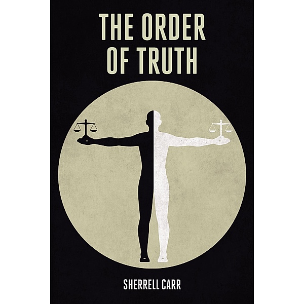 The Order Of Truth, Sherrell Carr