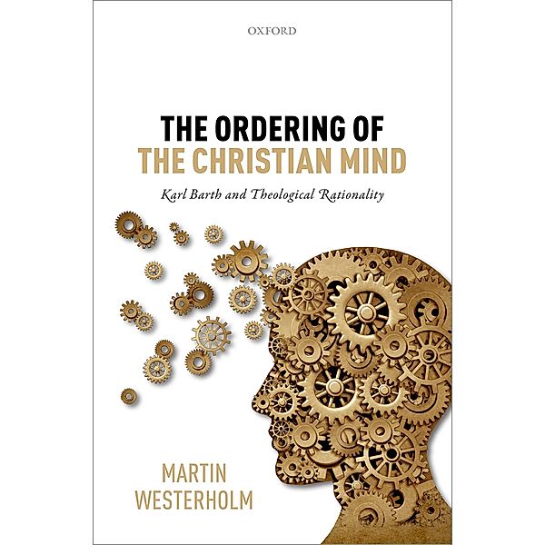 The Ordering of the Christian Mind, Martin Westerholm