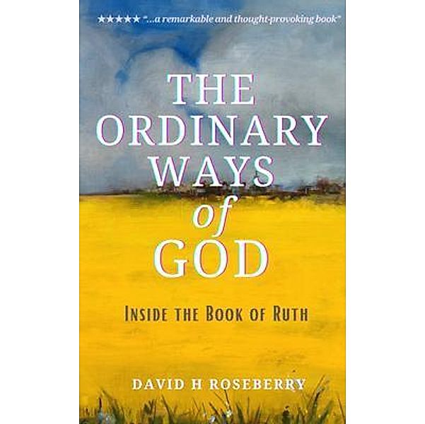 The Ordinary Ways of God, David Hill Roseberry