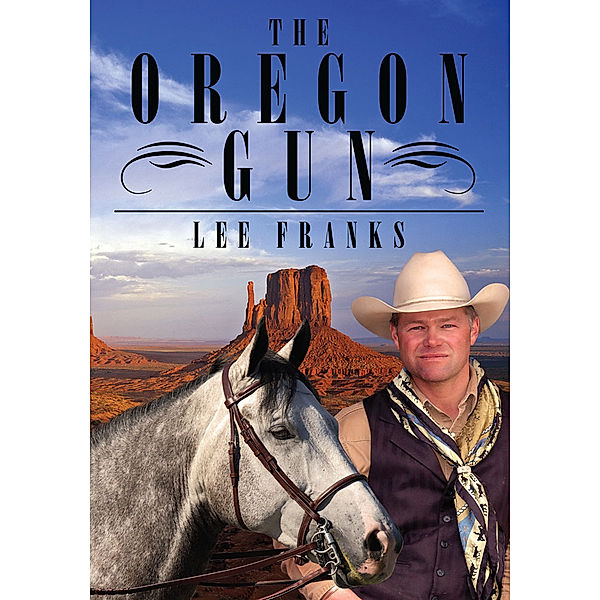 The Oregon Gun, Lee Franks