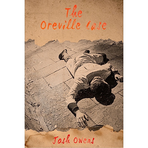 The Oreville Case, Josh Owens