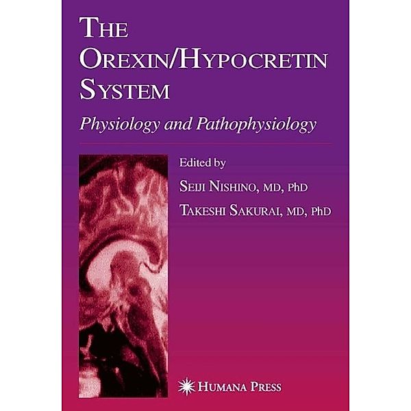 The Orexin/Hypocretin System / Contemporary Clinical Neuroscience